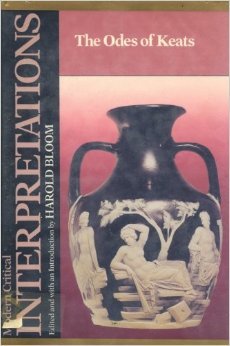 The Odes of Keats (Modern Critical Interpretation Series)