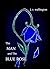 The Man and The Blue Rose