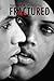 Fractured (Bay Area Profess...