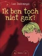ik ben toch niet gek? (Hardcover)