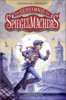 das Geheimnis des Spiegelmachers (Hardcover)