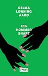 Jeg kommer snart by Selma Lønning Aarø