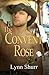 The Convent Rose by Lynn Shurr