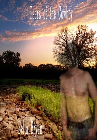 Tears of A Cowboy (Kindle Edition)