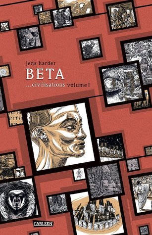 BETA…civilisations volume 1 (Die große Erzählung, #2)