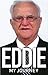 Eddie - My Journey by Eddie Fenech Adami