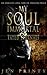 My Soul Immortal (Fated Eternals, #1)