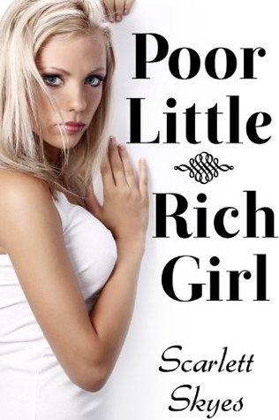 Poor Little Rich Girl (Kindle Edition)