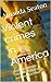Violent crimes in America: And the Forensic Disciplines that are used to solve them.