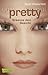 Pretty - Erkenne dein Gesicht by Scott Westerfeld