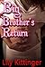 Big Brother's Return (Taboo Stepbrother/Stepsister PI Breeding Erotica) (Big Brother Series Book 2)