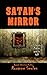 Satan's Mirror by Roxanne Smolen
