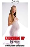 Knocking Up the Nanny: A Scorch Erotica Hot Shot Knocking Up the Nanny: A Scorch Erotica Hot Shot