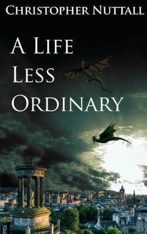 A Life Less Ordinary (Kindle Edition)