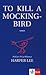 To Kill a Mockingbird by Harper Lee