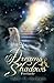 Dreams & Shadows: Prelude (#1)