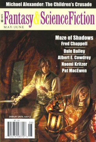 Fantasy & Science Fiction Magazine, Issue 701, May/June 2012 (Kindle Edition)