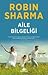 Aile Bilgeliği by Robin Sharma