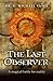 Last Observer: A Magical Battle for Reality
