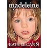 Madeleine by Kate McCann