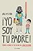 ¡Yo soy tu padre! Cómo llevar a tus hijos al lado oscuro