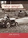 Why Pray?
