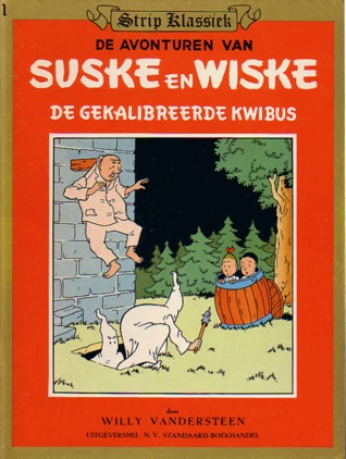 De gekalibreerde kwibus (Strip klassiek, #1)