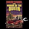 The Honor of the Queen by David Weber