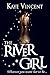 The River Girl (The Hanning...