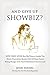 And Give Up Showbiz? by Josh Young
