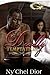 DEADLY TEMPTATION by Ny'Chel Dior
