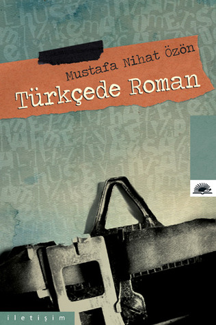 Türkçede Roman (Paperback)