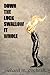 Down the Luck Swallow it Whole by Richard M. Cochran