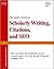 Scholarly Writing, Citations, and SEO: How to increase the probabilities of your research paper to be cited through writing and academic SEO (Publish Research Papers in Academic Journals Book 2)