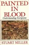 Painted in Blood: Understanding Europeans