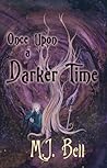Once Upon a Darker Time (Chronicles of the Secret Prince, #2)