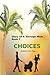 Choices (Diary of A Teenage Mom Book 7)