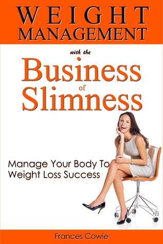 Weight Management with the Business of Slimness