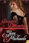 Beautiful Distraction by Jess Michaels