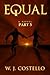 Equal Part 3: The Destination (Equal, #3)