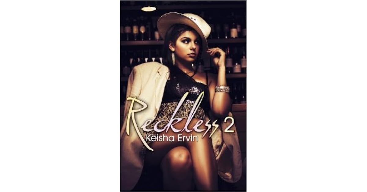 Reckless 2 Nobody's Girl by Keisha Ervin