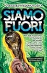 Siamo fuori: por qué no ganamos un mundial en los últimos veinticuatro años: por qué podemos ganar la copa en Brasil.