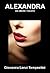 ALEXANDRA: Un Amore Tradito