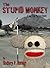 The Stupid Monkey (Dr. Dan ...