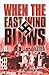 When The East Wind Blows: A...