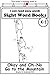 Okay and Oh-No Go to the Mountain: I CAN READ EASY WORDS SIGHT WORD BOOKS: Level K-1 Early Reader: Beginning Readers (I Can Read Easy Words: Sight Word Books)