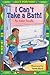 Just For You!: I Can't Take a Bath!