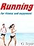 Running for Fitness and Enjoyment