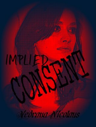 Implied Consent (Kindle Edition)