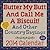 Butter My Butt And Call Me A Biscuit! 2014 Day-to-Day Calendar: And Other Country Sayings